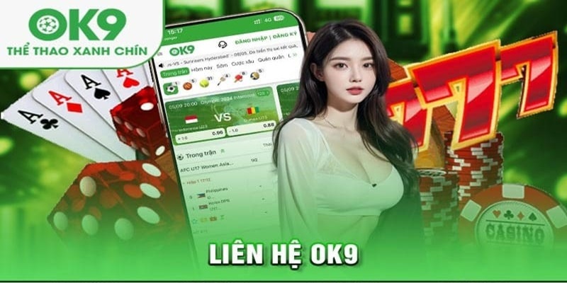 Liên hệ OK9 hỗ trợ người chơi nhanh chóng