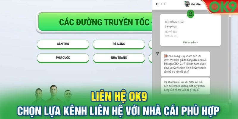 Liên hệ bộ phận hỗ trợ ngay lập tức nếu gặp khó khăn khi nạp tiền OK9